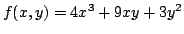 $f(x,y) = 4x^3 + 9xy + 3y^2$