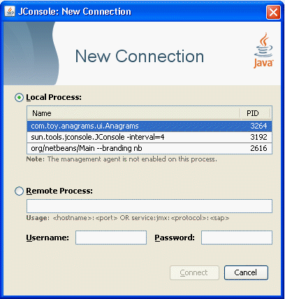 Attempting to connect to a local process without the
management agent enabled. JConsole cannot connect to this application. Attempting to connect to a local process without the
management agent enabled. JConsole cannot connect to this application.
