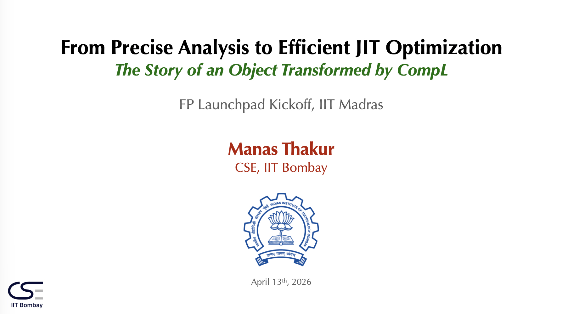 From Precise Analysis to Efficient JIT Optimization — FP Launchpad 2026