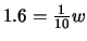 $1.6=\frac{1}{10}w$